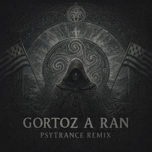 Gortoz a rann (Psy-Trance remix)