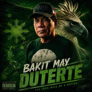 Bakit may Duterte