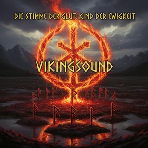 Die Stimme der Glut: Kind der Ewigkeit.