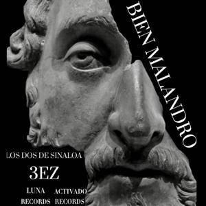 Bien Malandro (feat. 3EZ)