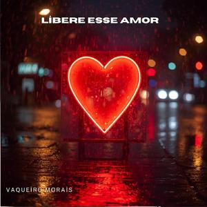 Libere esse amor