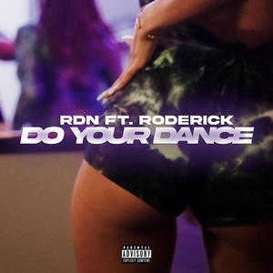 Do Your Dance (feat. Roderick)