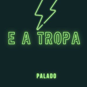 E a Tropa (Freestyle)