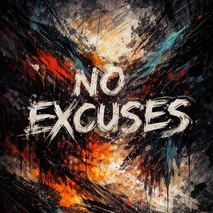 NO Excuses
