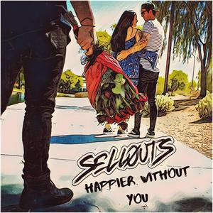 Happier Without You