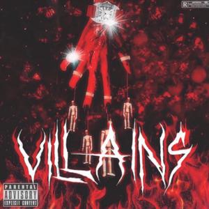 Villains (feat. TrapBabySnoop)