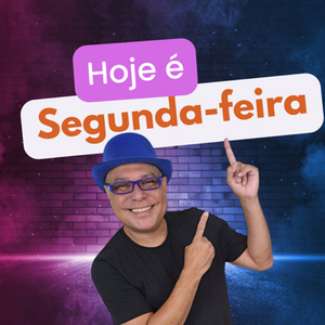Hoje é segunda-feira
