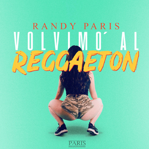 Volvimo' al Reggaeton