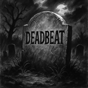 DEADBEAT