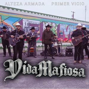 Vida Mafiosa (feat. Primer Vicio)