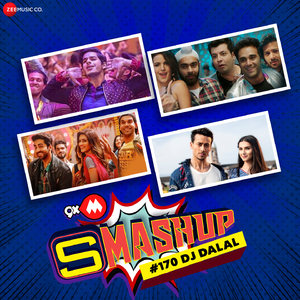 9XM Smashup #170 By DJ Dalal
