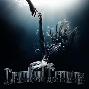 Crooked Crowns (feat. Scott Bennett)