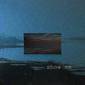 Show Me