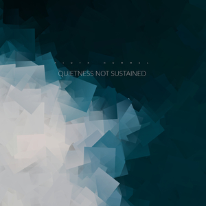 Quietness Not Sustained