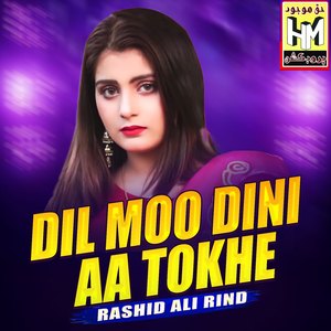 Dil Moo Dini Aa Tokhe