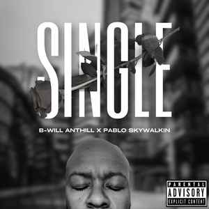 Single (Remix) [feat. Pablo Skywalkin]
