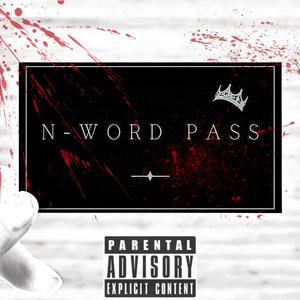 N word pass