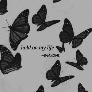 hold on my life(Prod by BECU BEATZ)