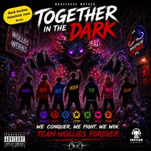 Together in the dark (Dark techno futuristic rave Remix)