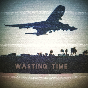 Wasting Time