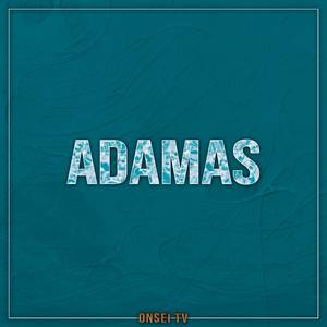 ADAMAS (TV Size)