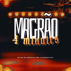 MAGRÃO 4 MINUTES