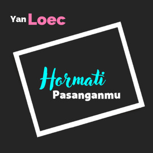 Hormati Pasanganmu (Acoustic)