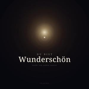 Wunderschön