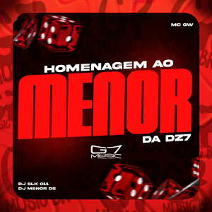 Homenagem Ao Menor da Dz7