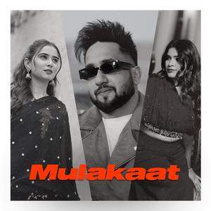 Mulakaat (feat. Komal Chaudhary & Crowny)