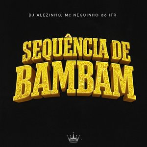 Sequência de Bambam