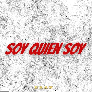 Soy Quien Soy