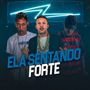 Ela Sentando Forte (feat. Mc Magrinho) (Brega Funk)