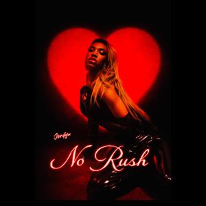 No Rush