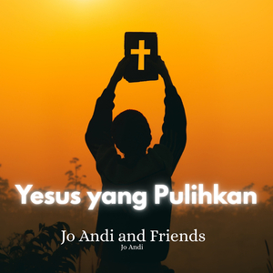 Yesus Yang Pulihkan
