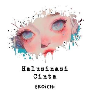 Halusinasi Cinta