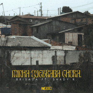 Minha Quebrada Chora