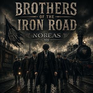 Brothers of the Iron Road