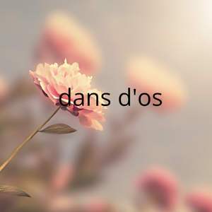 dans d' os