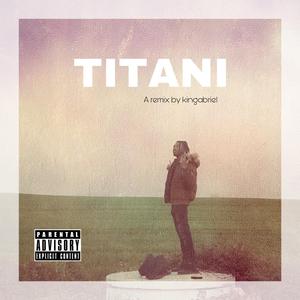 Titani (Michigan REMIX)