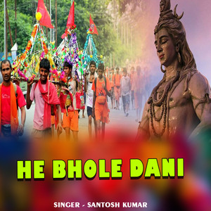 He Bhole Dani