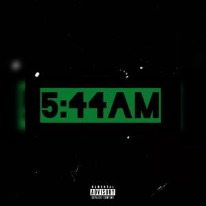 5:44AM