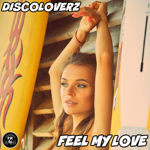 Feel My Love (Extended Mix)