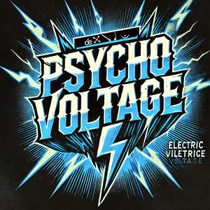 Psycho Voltage (feat. Vince Voltage)