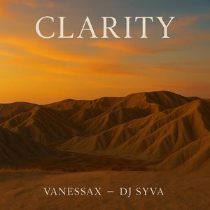 Clarity (feat. Syva (IT))