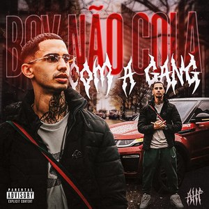 Boy Não Cola Com a Gang