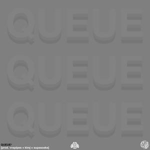 QUEUE³