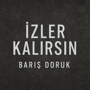 İzler Kalırsın