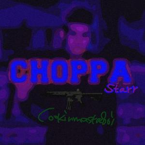 [FREE] Choppa Starr - Prod. CookinMastaBoi