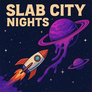 Slab City Nights (SlabGalaxy)